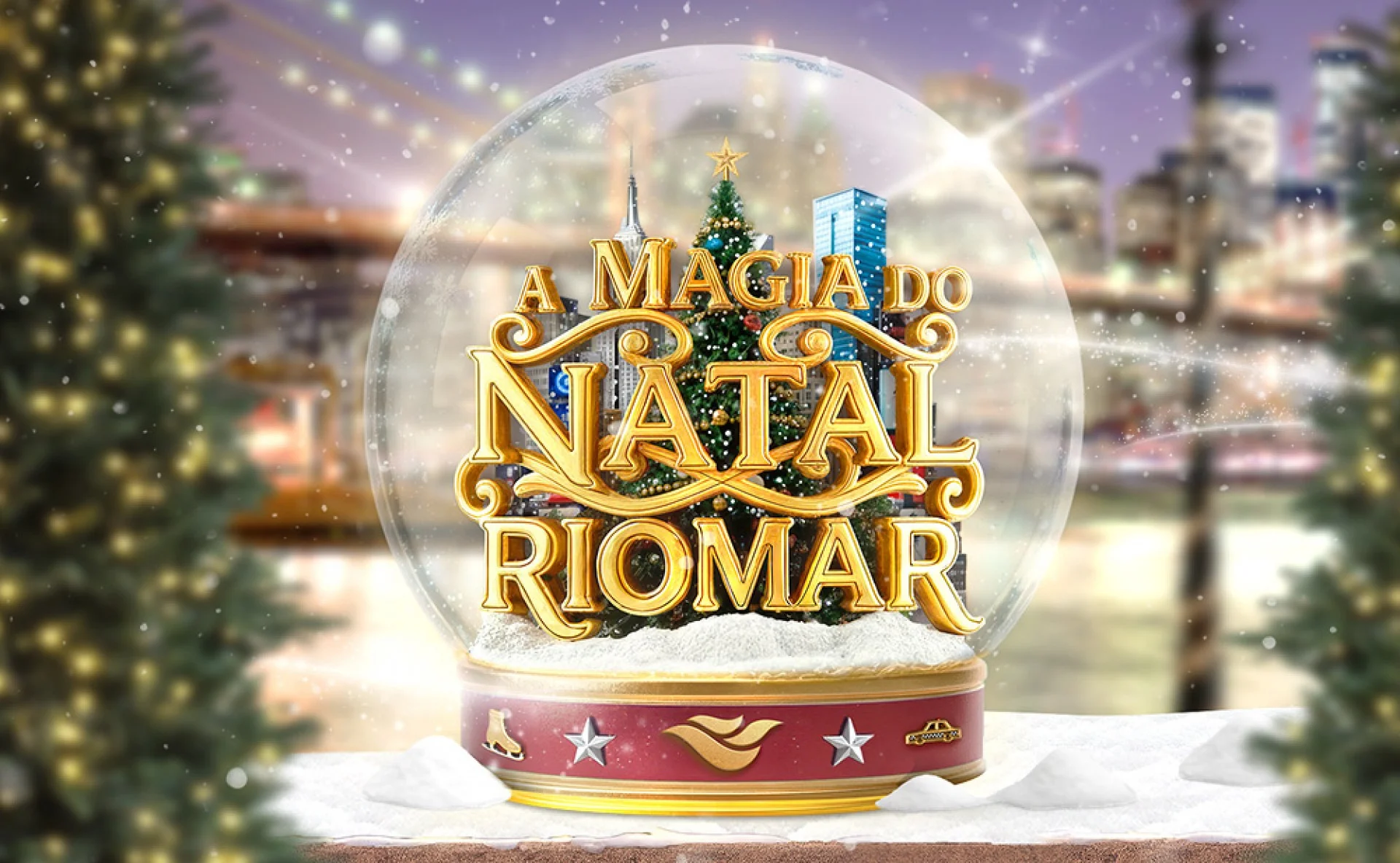 a logomarca do 'Natal Riomar" aparece dentro de um globo de neve