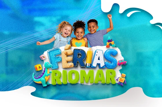 Férias RioMar: diversão para toda a família!